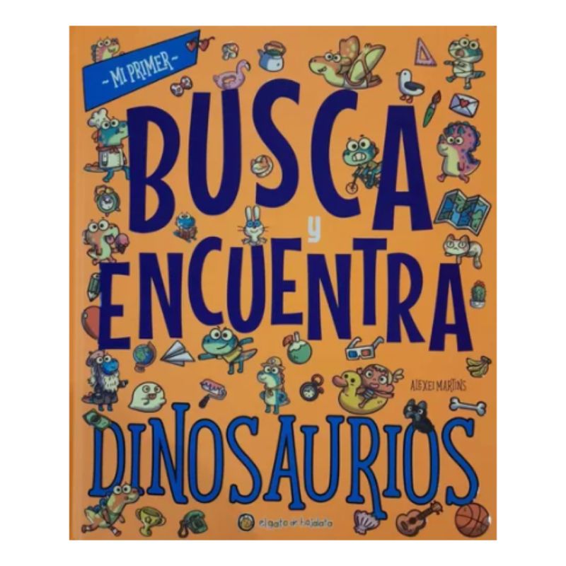Mi Primer Busca Y Encuentra Dinosaurios