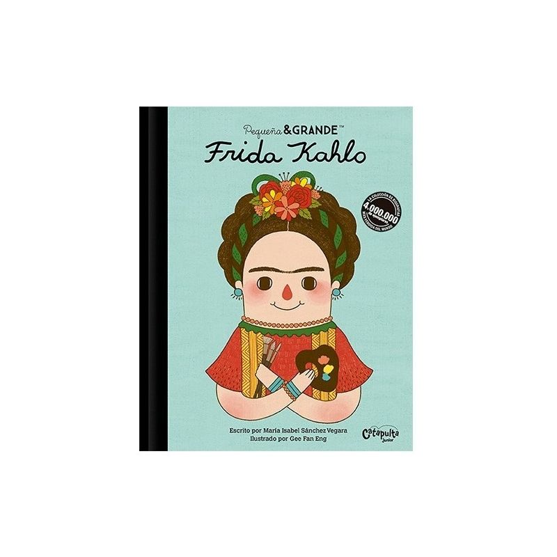 Libro Pequeño & Grande Frida Kahlo